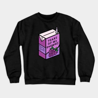 Tears of My Enemines Grape Juice Crewneck Sweatshirt